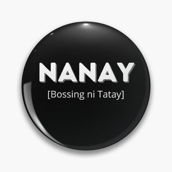 Item preview, Nanay, Bossing ni Tatay, Filipino funny phrase designed and sold by sheyowens.
