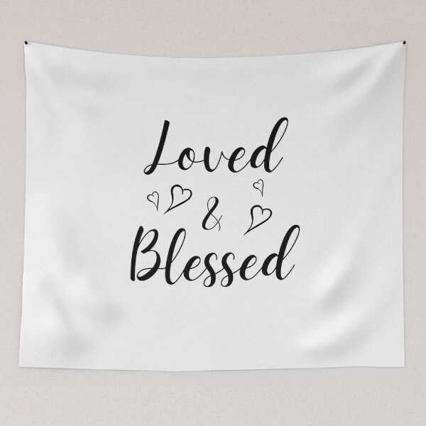Item preview, Loved and blessed designed and sold by InkTeeArt.