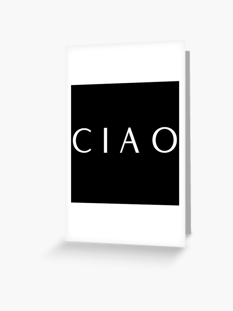 Tarjetas de felicitación «Diseño italiano CIAO cómo decir hola y adiós» de  BlackRhino1 | Redbubble
