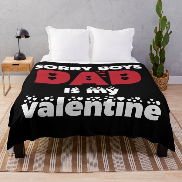 Item preview, Sorry Boys Dad Is My Valentine Gift designed and sold by Dr.YesOrNo.