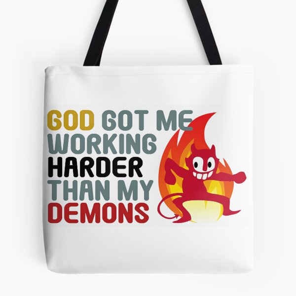 Item preview, Working Harder Than My Demons (Fire Edition) designed and sold by Starback33.