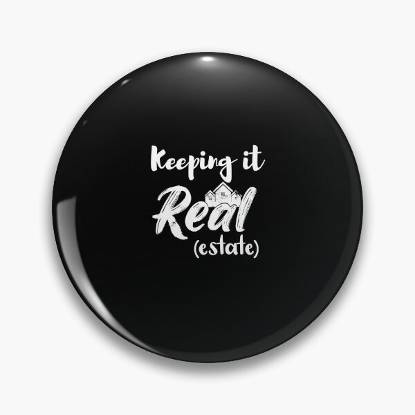Item preview, Keeping It Real Estate Great Gift for Realtor or Real Estate Agents also a Unique Design designed and sold by Dexter Freeman.