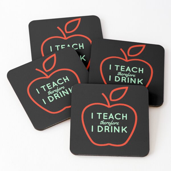 Item preview, I Teach Therefore I Drink Funny Design For Teachers designed and sold by Christine Clayton.