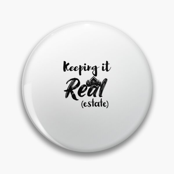Item preview,  Keeping It Real Estate Funny Gift for Realtor or Real Estate Agents Black Design designed and sold by Dexter Freeman.