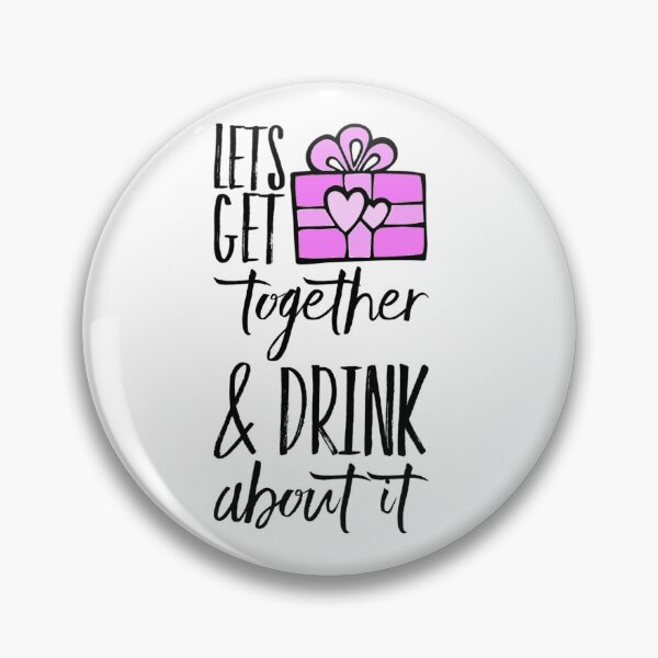 Item preview, Let’s get Together & Drink About It designed and sold by GL Digital Artwork .