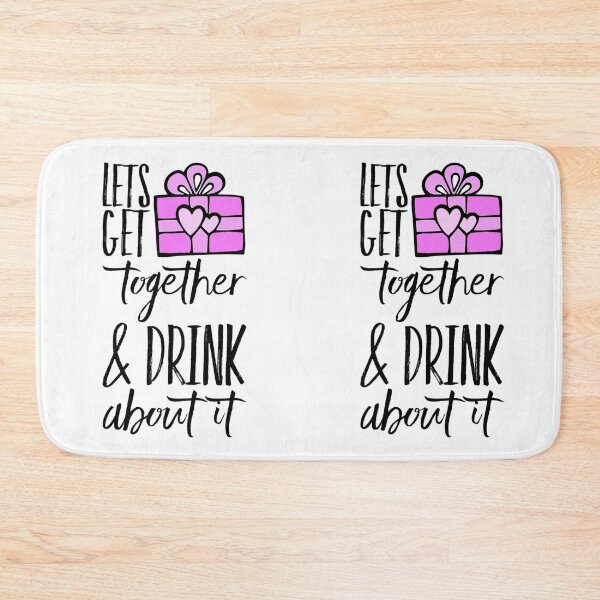 Item preview, Let’s get Together & Drink About It designed and sold by GL Digital Artwork .