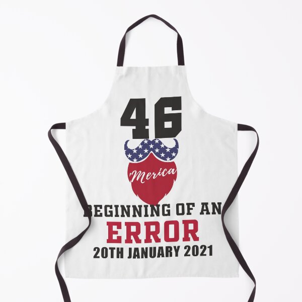 Item preview, fuck biden joe biden not my president inauguration 2021 beginning of an error designed and sold by GoodyLeo.