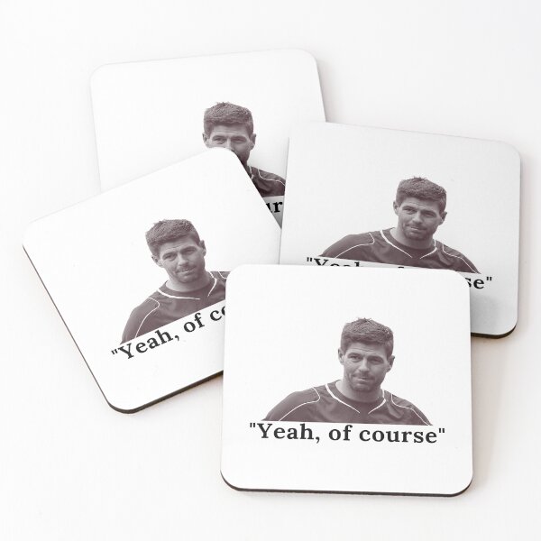 Item preview, Yeah, of course - Steven Gerrard designed and sold by bantershirts.
