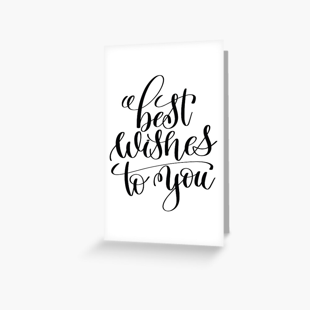 "Best Wishes To You" Greeting Card for Sale by ProjectX23 Redbubble