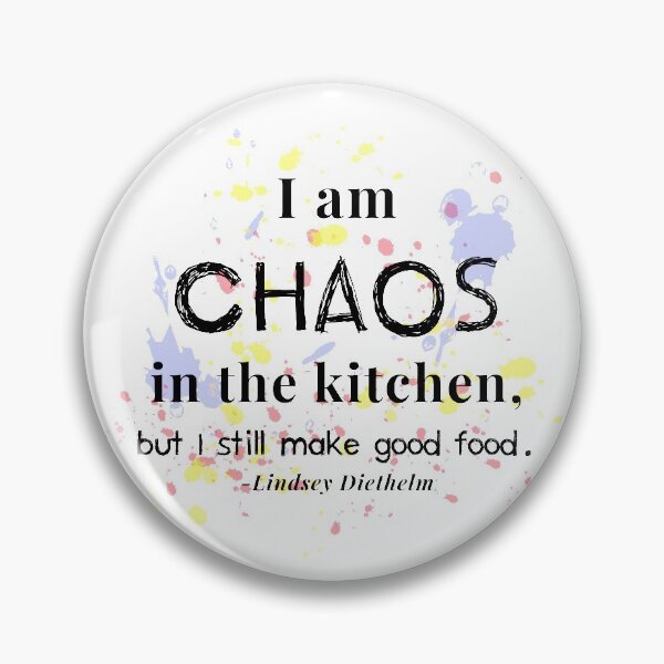Item preview, "I am Chaos in the kitchen" graphic designed and sold by LinDArtist.
