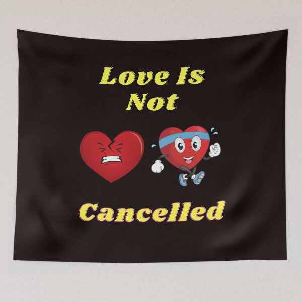 Item preview, Love Is Not Cancelled designed and sold by MacjarrGems.