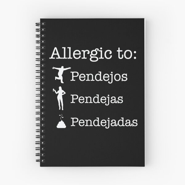 Item preview, Allergic To Pendejos Pendejas Pendejadas designed and sold by CrudoMerch.
