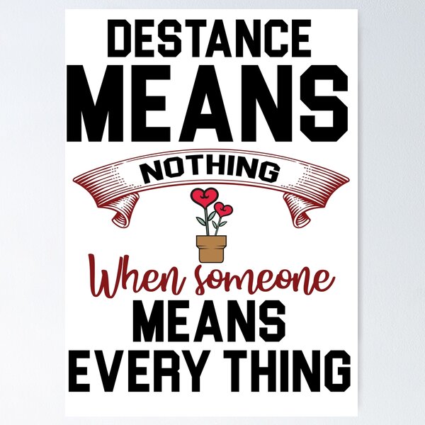 Item preview,  Distance means nothing designed and sold by hasanmasud.