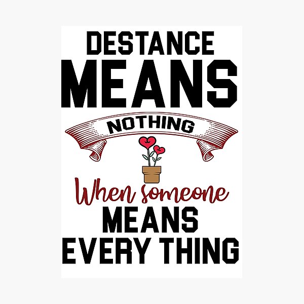 Item preview,  Distance means nothing designed and sold by hasanmasud.