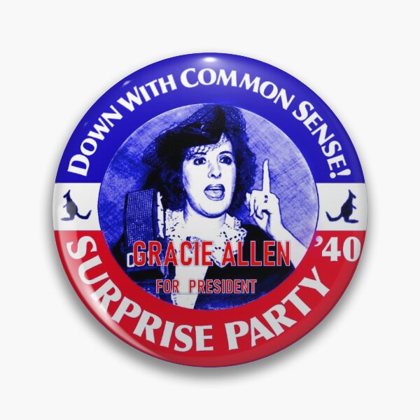 Item preview, Gracie Allen for President - 1940 designed and sold by Termaximus.
