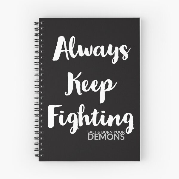 Item preview, Always Keep Fighting designed and sold by DreaH95.