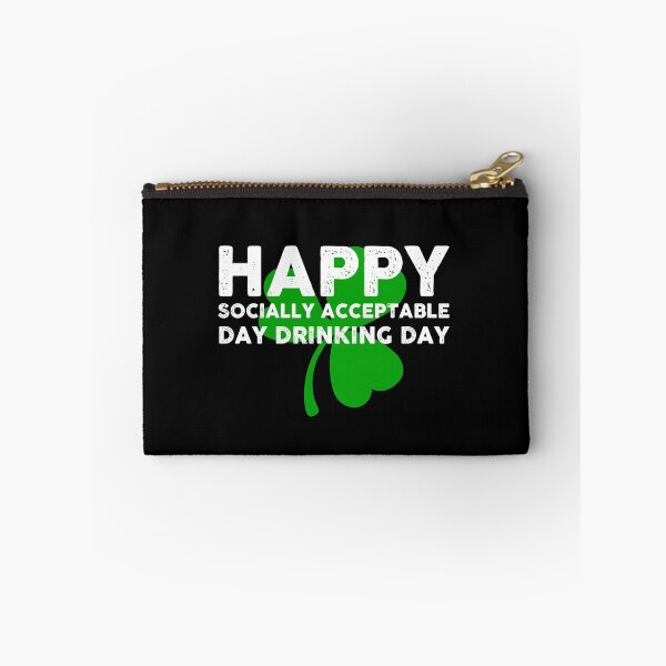 Item preview, St Patricks Day Socially Acceptable Day Drinking  designed and sold by wdyoungblood.