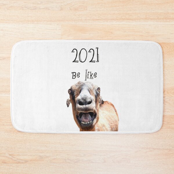 Item preview, 2021 be like goat yelling  designed and sold by Stephanie  Skeem.