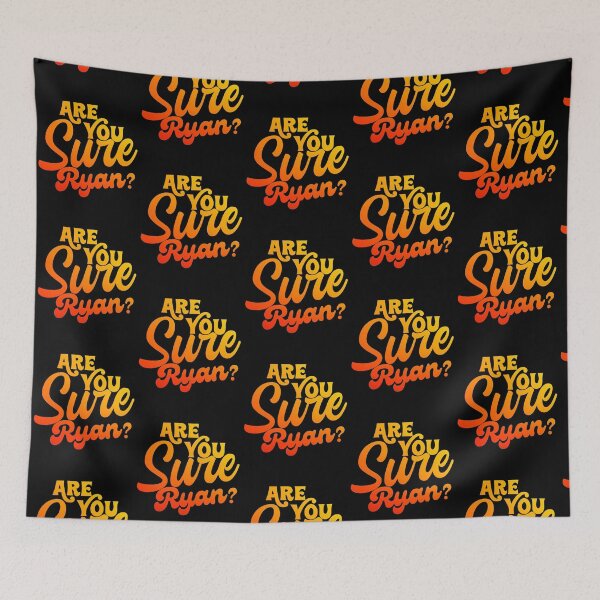 Item preview, Are you sure Ryan  designed and sold by KGN  CREATIVITY.