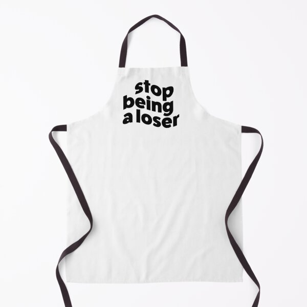 Item preview, Stop Being A Loser designed and sold by allysmar.