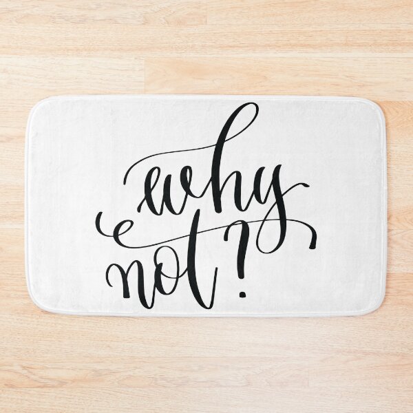 Item preview, Why Not? designed and sold by ProjectX23.