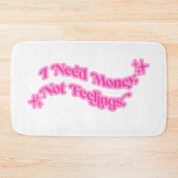 Item preview, I need money not feelings designed and sold by Natasha Fox.