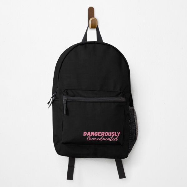 Item preview, Dangerously Overeducated for Recent Grads designed and sold by SoLarghi.