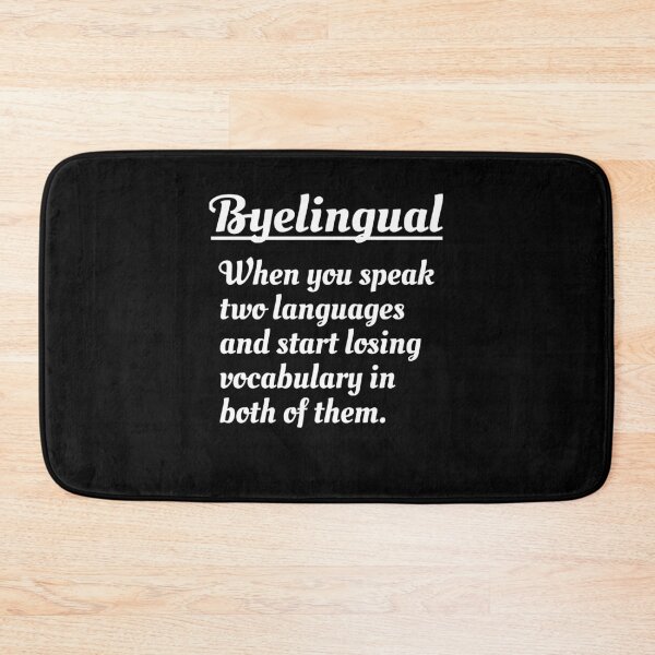 Item preview, Byelingual Funny Bilingual dual language Quote designed and sold by NeXore.
