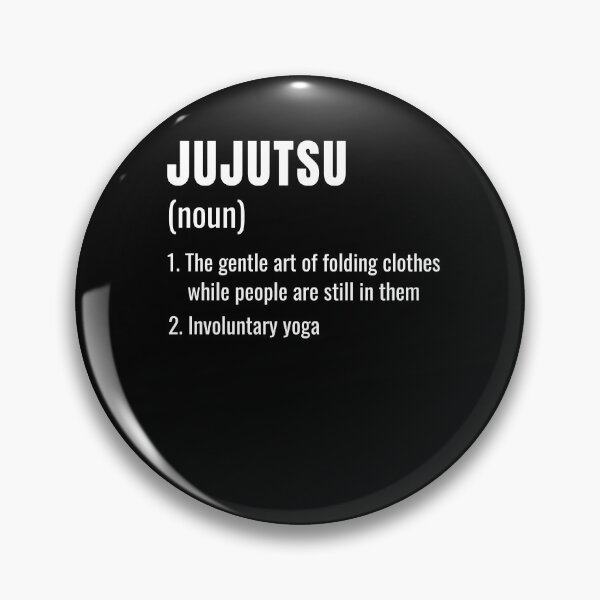 Item preview, Jujutsu JuJitsu Ju-Jitsu Definition Martial Arts BJJ designed and sold by NeXore.