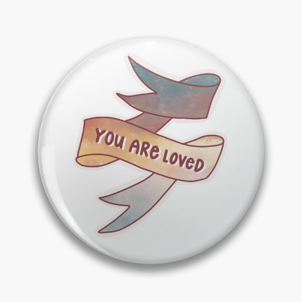 Item preview, You are loved designed and sold by Ripleyhaney.