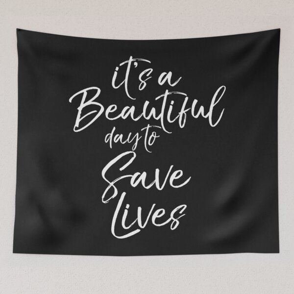 Item preview, Nurse Gift It's a Beautiful Day to Save Lives designed and sold by Grewal21.