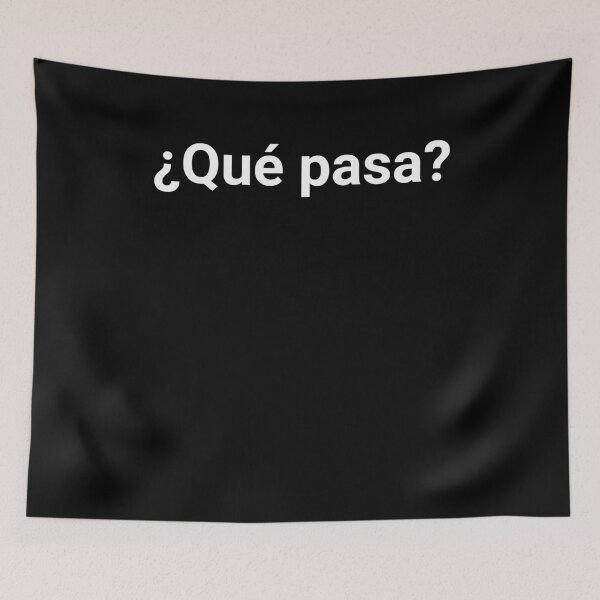 Item preview, Que Pasa Spanish Mexican designed and sold by NeXore.