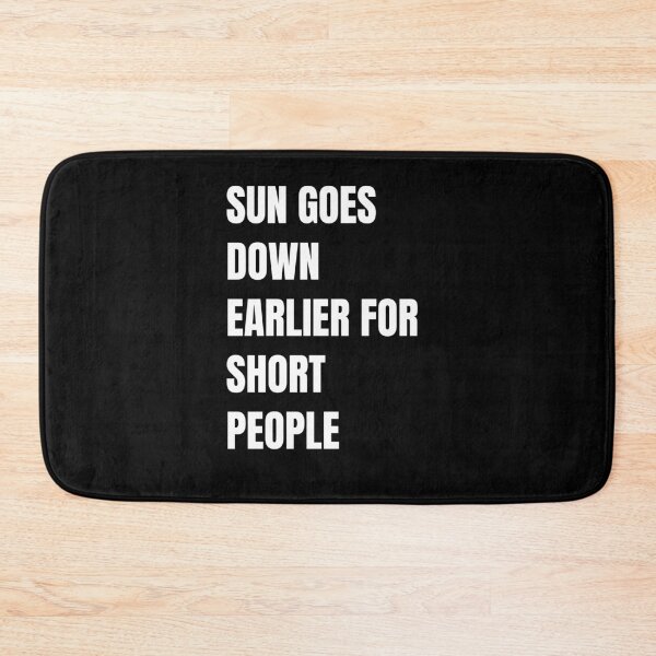 Item preview, Sun goes down earlier for Short People designed and sold by NeXore.
