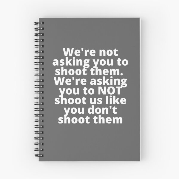 Item preview, We're not asking you to shoot them.  We're asking you to NOT shoot us like you don't shoot them designed and sold by stelsanc.