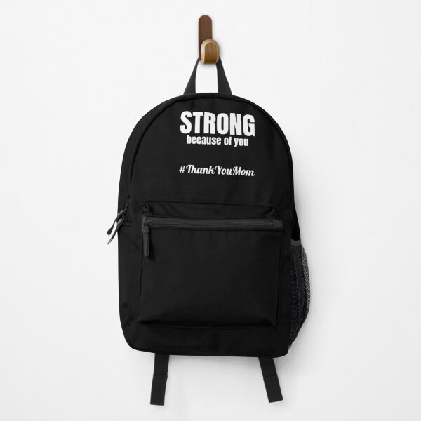 Item preview, Strong because of you #ThankYouMom Hashtag Thanks Mom designed and sold by NeXore.