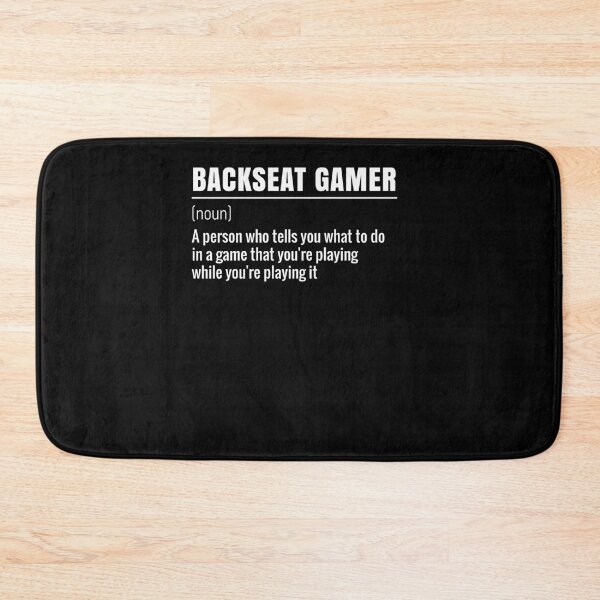 Item preview, Backseat Gamer Definition designed and sold by NeXore.