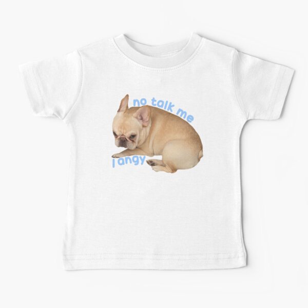 No Talk Me I Angy Marshy Baby T-Shirt