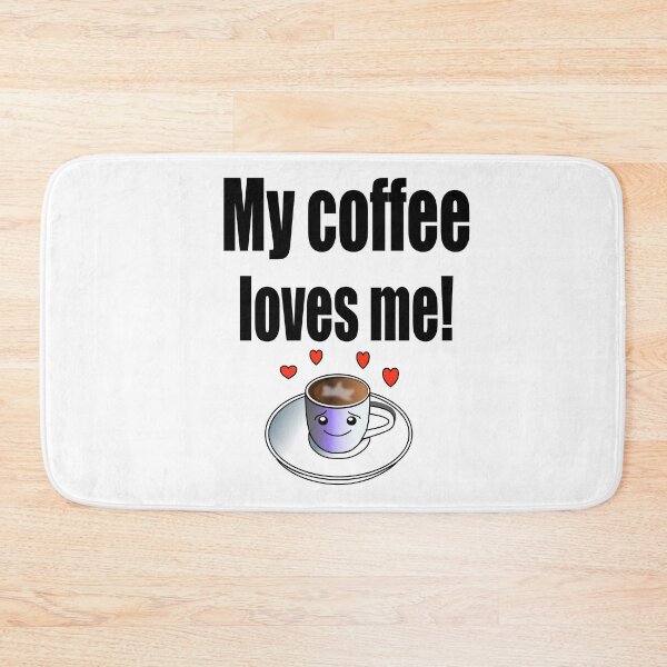 Item preview, My Coffee Loves Me! designed and sold by TJHstudio.