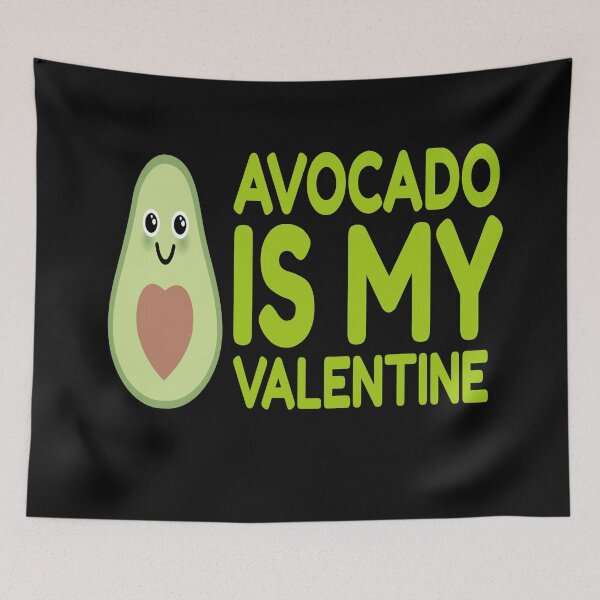 Item preview, Avocado Is My Valentine designed and sold by YueHeng Creates ⭐⭐⭐⭐⭐.