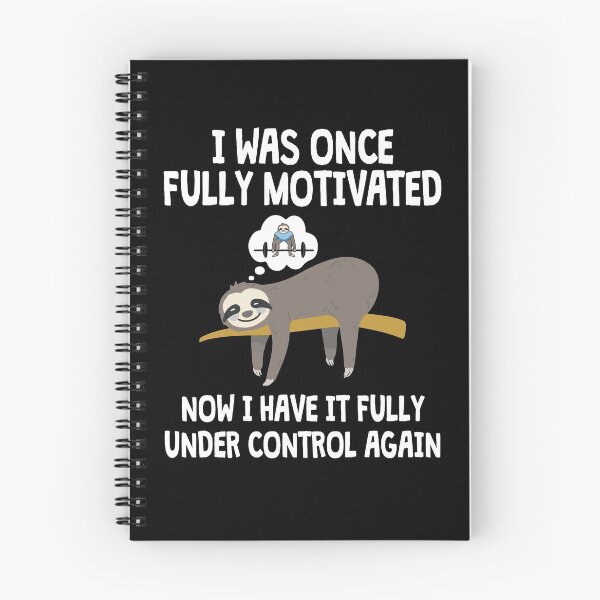 Item preview, Sloth Sport I was once fully motivated now under control designed and sold by NeXore.