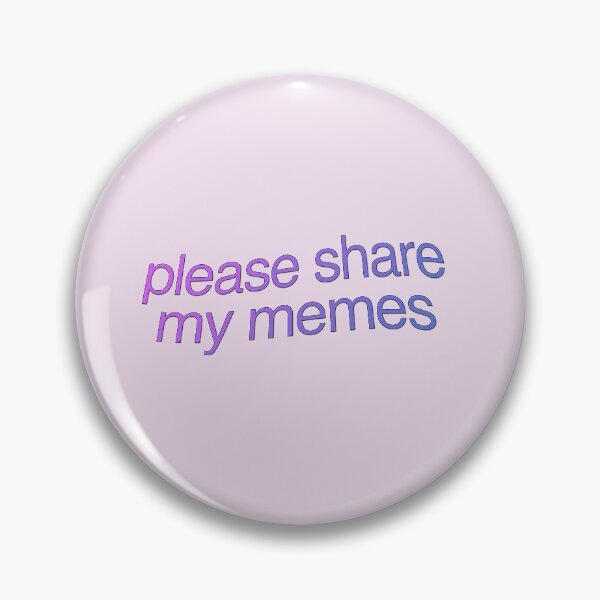 Item preview, please share my memes designed and sold by tiffanyresu.