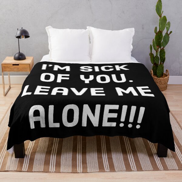Item preview, I’m Sick Of You designed and sold by REInfinites.