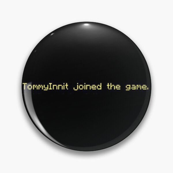Item preview, Tommyinnit joined the game. designed and sold by mistyp72.