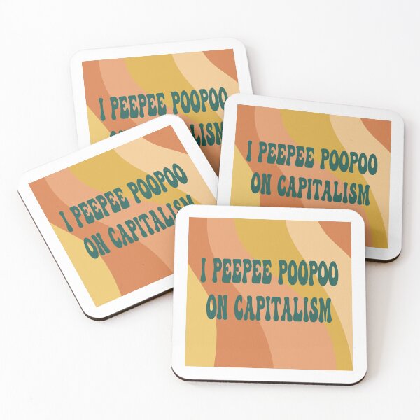 Item preview, I Peepee Poopoo on Capitalism designed and sold by Mackenzie Todd.