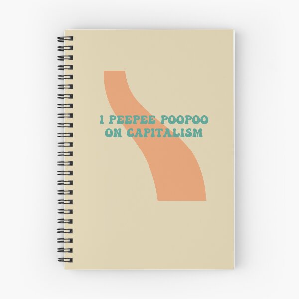 Item preview, I Peepee Poopoo on Capitalism designed and sold by Mackenzie Todd.
