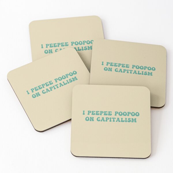Item preview, I Peepee Poopoo on Capitalism designed and sold by Mackenzie Todd.