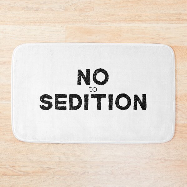 Item preview, No to Sedition designed and sold by Zentropik.