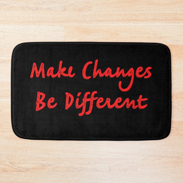 Item preview, Make Changes Be Different designed and sold by Binsagar.