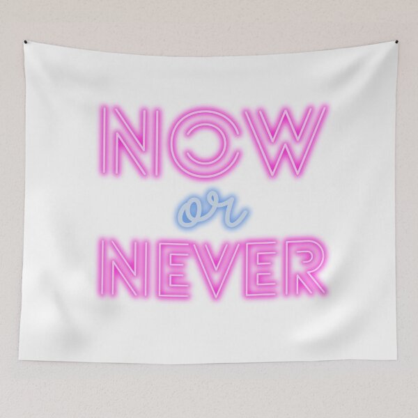 Item preview, Now or Never, Love valentines day designed and sold by MYNTLYF.