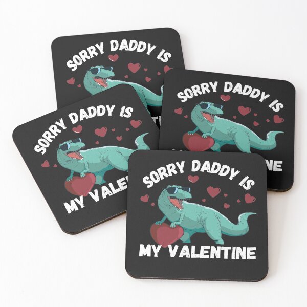 Item preview,  Sorry Daddy is my valentine designed and sold by Freeshstyle.